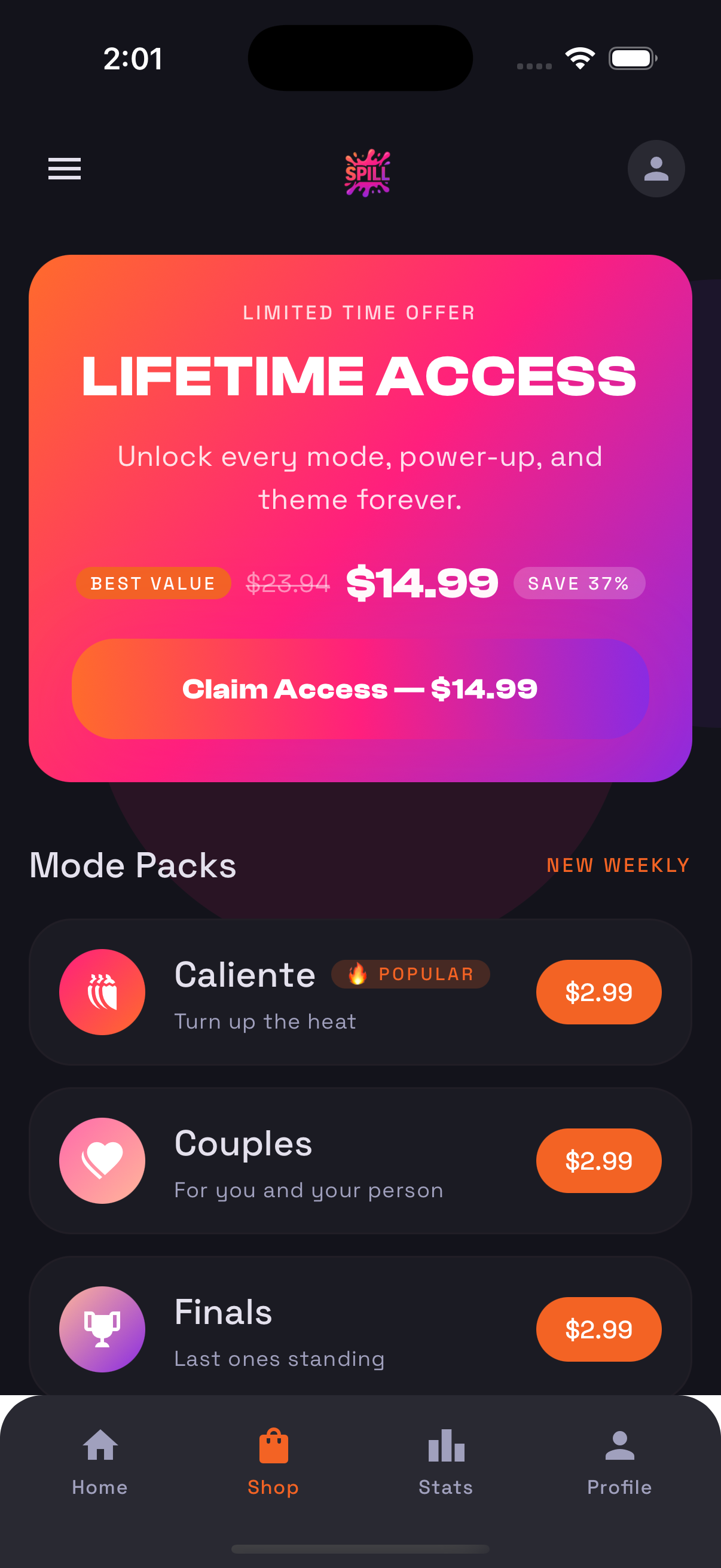 SPILL shop with lifetime access and mode packs